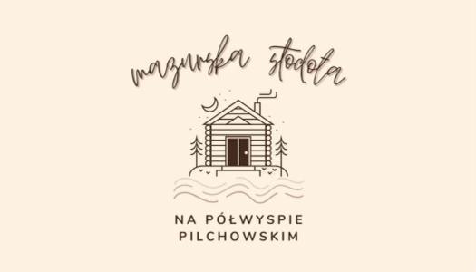 Mazurska Stodola Na Polwyspie Pilchowskim Pilchy المظهر الخارجي الصورة